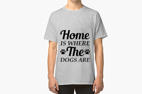 Dog SVG Design: Home Is Where the Dogs