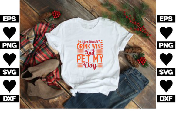 Dog SVG Design, I Just Want to Drink Win